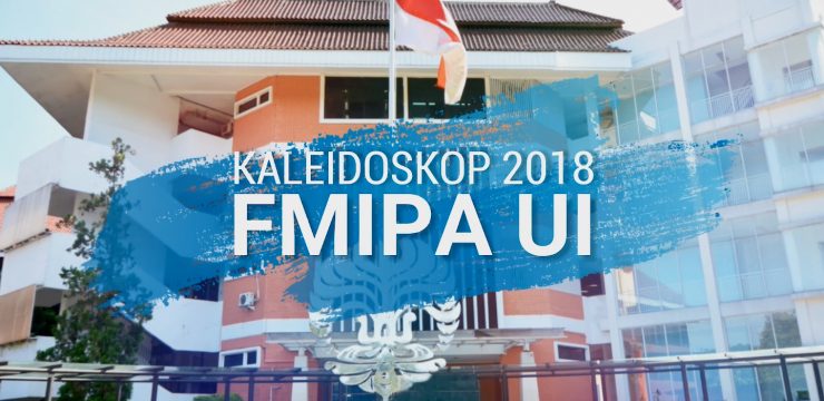 Kaleidoskop FMIPA UI 2018