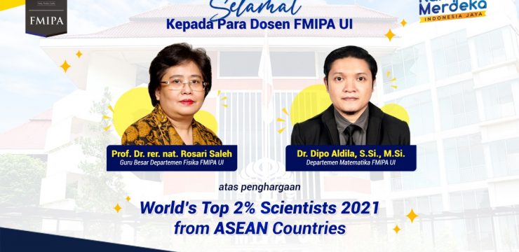 Dua Dosen Peneliti FMIPA UI Masuk Jajaran Top 2% Ilmuwan Berpengaruh di Dunia