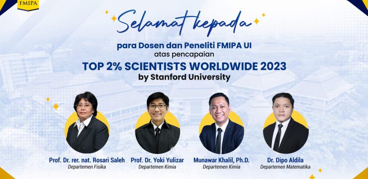 4 Peneliti FMIPA UI Masuk Jajaran Top 2% Scientist Worldwide 2023