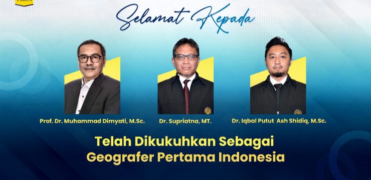 3 Dosen FMIPA UI Dikukuhkan Sebagai Geografer Pertama Indonesia